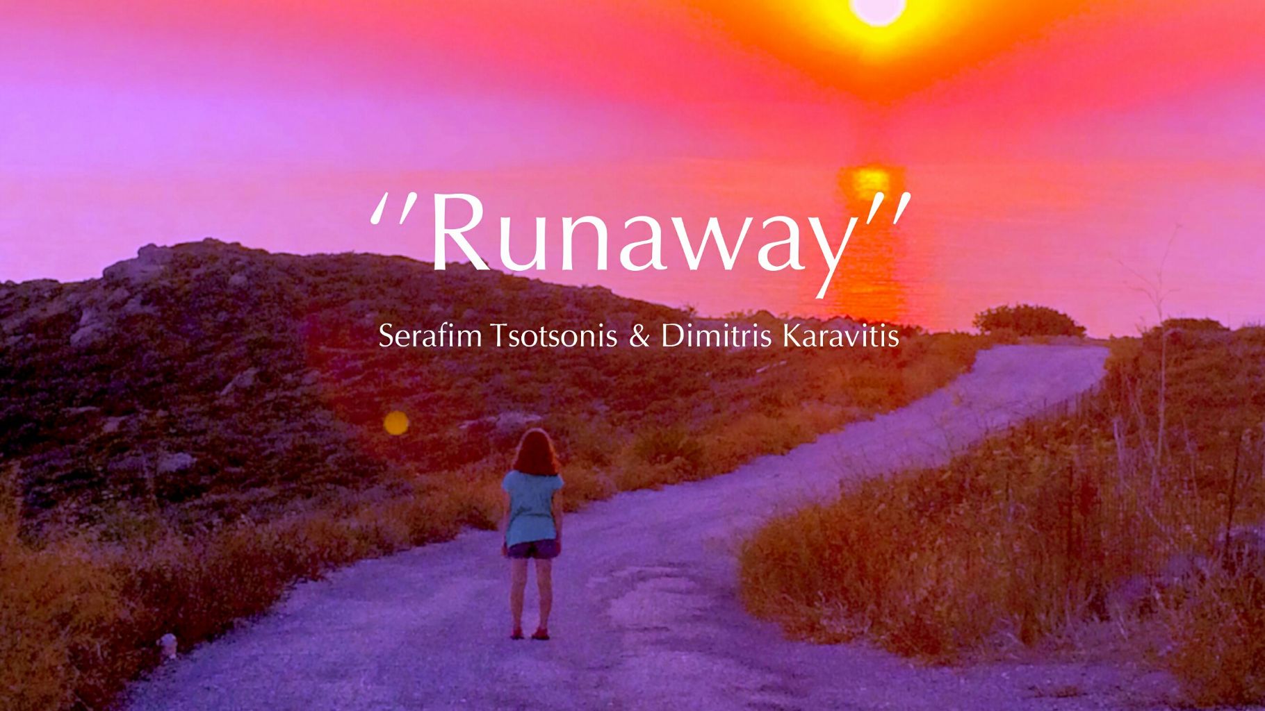 Το μυστικό τραγούδι της εβδομάδας “Runaway” –  Serafim Tsotsonis & Dimitris Karavitis