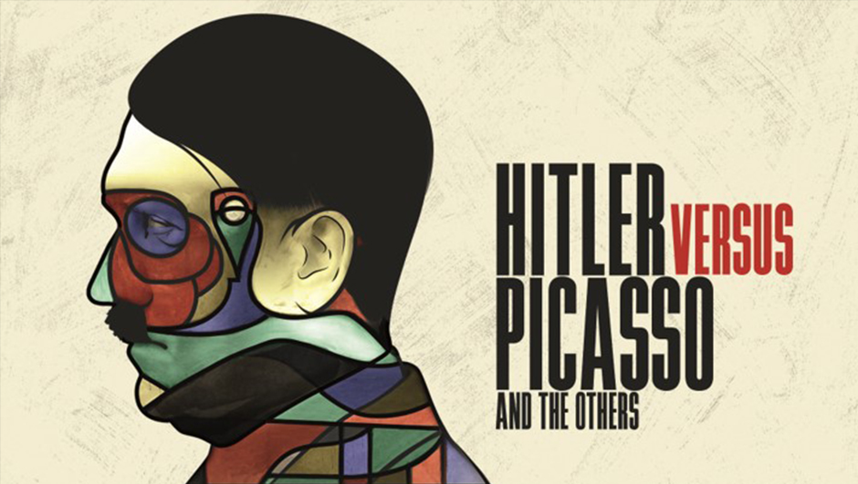 Το ντοκιμαντέρ της χρονιάς;  Hitler vs Picasso and the Others (μτφ. Ο Χίτλερ εναντίον του Πικάσο και οι Άλλοι).