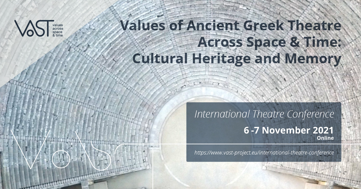 Διεθνές Θεατρολογικό Συνέδριο – Η (δια)χωροχρονικότητα των αξιών του αρχαίου ελληνικού Θεάτρου: Πολιτιστική κληρονομιά και μνήμη