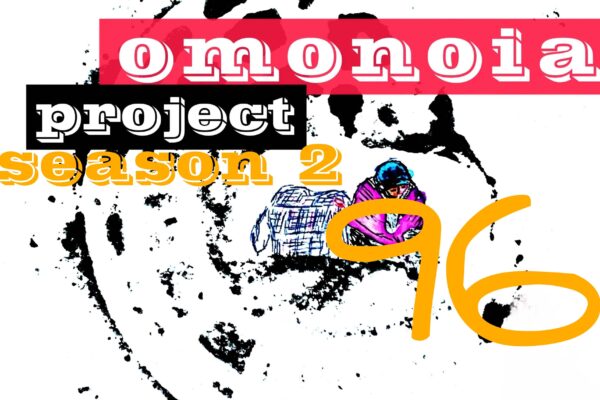 Omonoia Project 96 | Αστική ποίηση – Season 2